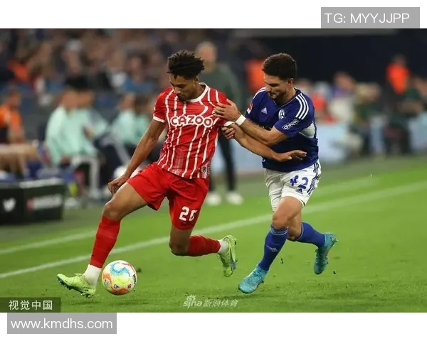 沙尔克与弗赖堡对决分析及双方近期状态评估 沙尔克与弗赖堡对决分析及双方近期状态评估